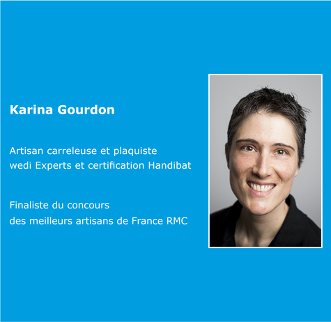 Karina Gourdon, installatrice wedi Experts : « Des solutions qui facilitent la vie des carreleurs et de leurs clients, pour des douches vraiment accessibles ! »